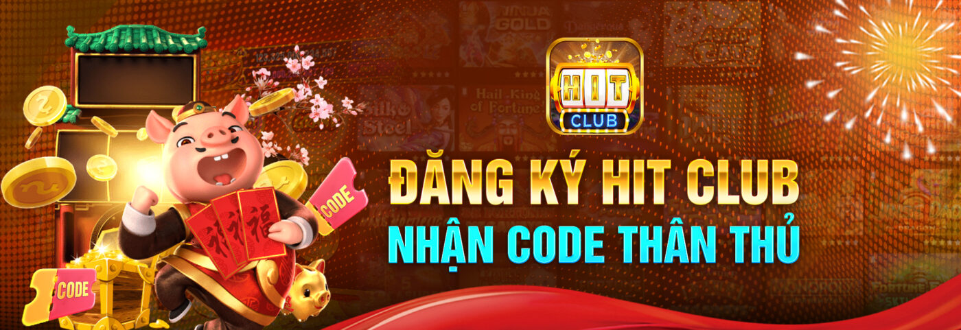 Đăng-Ký-Hit-Club-Nhận-CODE-TÂN-THỦ