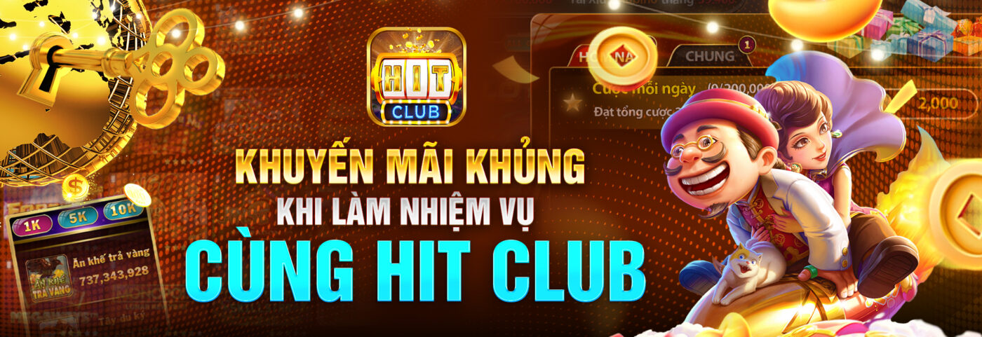 Khuyến-Mãi-Khủng-Khi-Làm-Nhiệm-Vụ-Cùng-Hit-Club