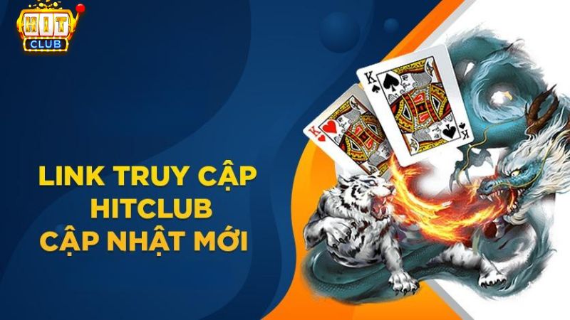 Link truy cập vào cổng game Hit Club hiện nay