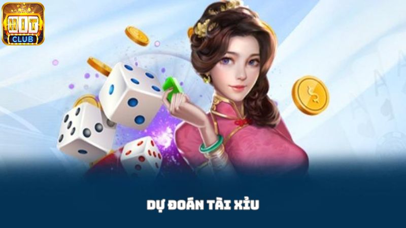 Dự đoán tài xỉu