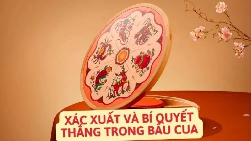 Mẹo Xác Suất Bầu Cua Đỉnh Cao Dành Cho Thành Viên Hit Club
