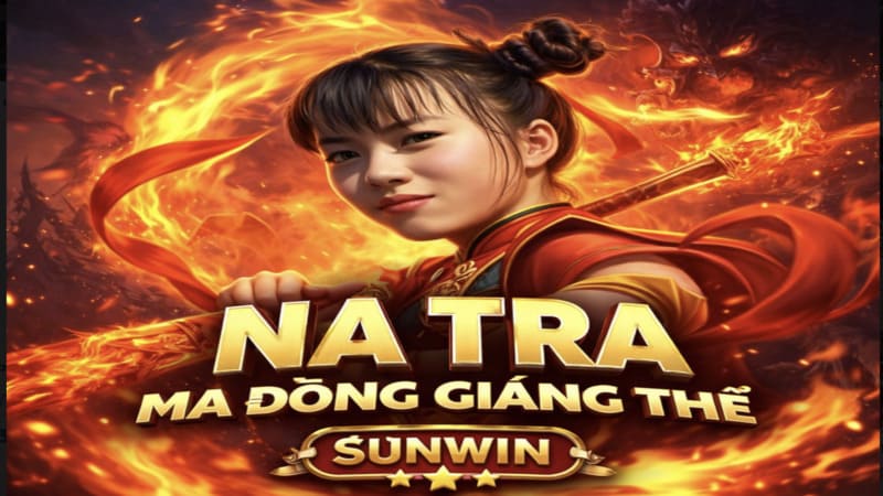 Tổng quan nhanh về game Na Tra Ma Đồng Giáng Thế